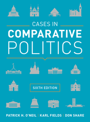 Cases in Comparative Politics 0393624595 Book Cover