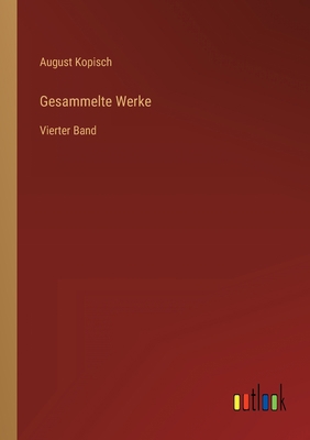 Gesammelte Werke: Vierter Band [German] 336802096X Book Cover