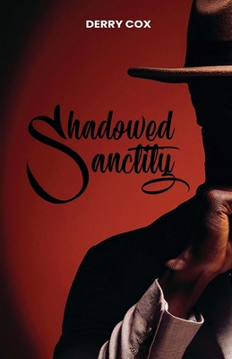 Shadowed Sanctity B0HGQR1CPL Book Cover