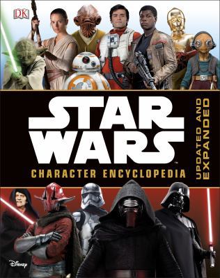 Star Wars Character Encyclopedia Updated and Ex... 024123221X Book Cover