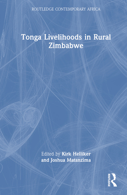 Tonga Livelihoods in Rural Zimbabwe 1032244321 Book Cover