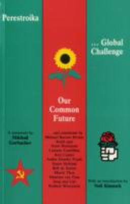 Perestroika: Global Challenge Our Common Future... 0851245021 Book Cover