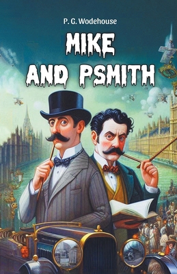 Mike and Psmith 9368091838 Book Cover