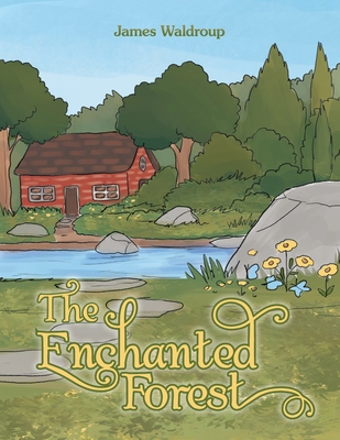 The Enchanted Forest 1664110577 Book Cover