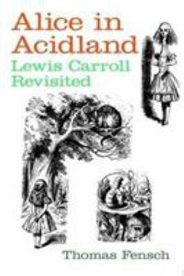 Alice in Acidland 0930751256 Book Cover