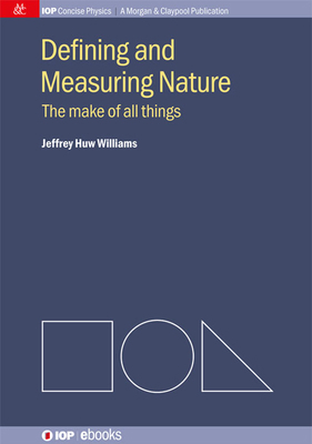 Defining and Measuring Nature: The Make of All ... 1643278258 Book Cover