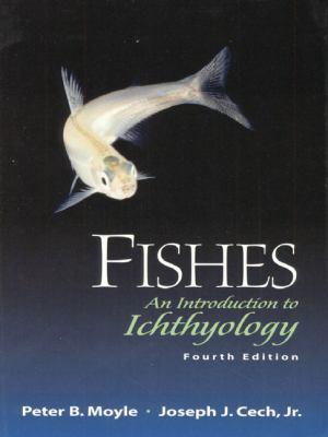 Fishes: An Introduction to Ichthyology 0130112828 Book Cover