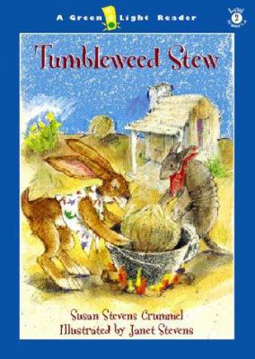 Tumbleweed Stew (Green Light Readers Level 2) 0152026282 Book Cover