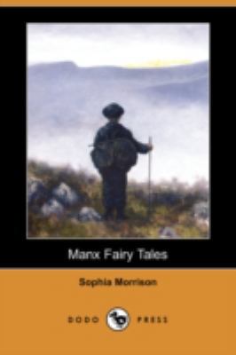 Manx Fairy Tales (Dodo Press) 1409910407 Book Cover