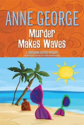 Murder Makes Waves 1402504950 Book Cover