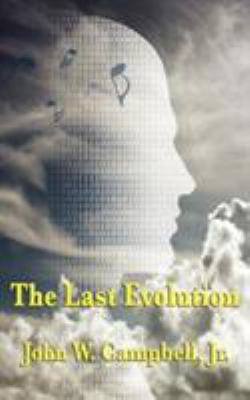 The Last Evolution 1604596589 Book Cover