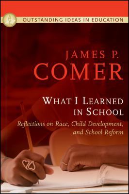 What I Learned in School: Reflections on Race, ... 0470407719 Book Cover