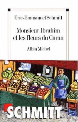 Monsieur Ibrahim et les Fleurs du Coran B005H1XJUU Book Cover