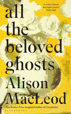 All The Beloved Ghosts 1408863766 Book Cover