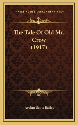 The Tale Of Old Mr. Crow (1917) 1166217361 Book Cover