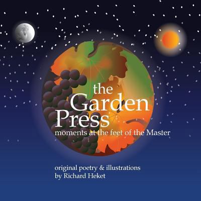 The Garden Press: moments at the feet of the Ma... 1523261951 Book Cover