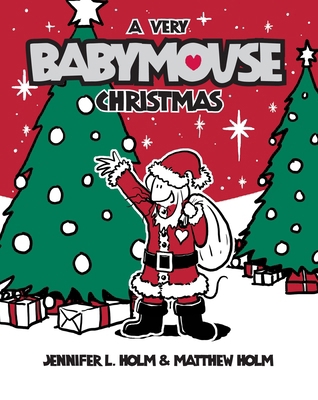 A Very Babymouse Christmas B007SLRS40 Book Cover