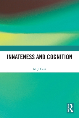 Innateness and Cognition 1138182087 Book Cover