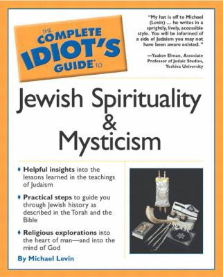 The Complete Idiot's Guide to Jewish Spirituali... 002864347X Book Cover