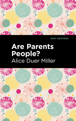 Are Parents People? 1513132458 Book Cover