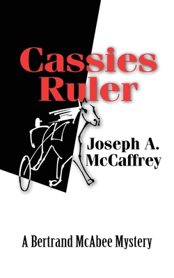 Cassies Ruler: A Bertrand Mcabee Mystery 1728341728 Book Cover