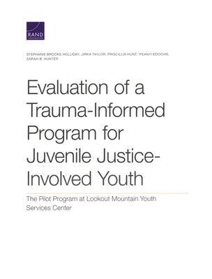 Evaluation of a Trauma-Informed Program for Juv... 1977404170 Book Cover