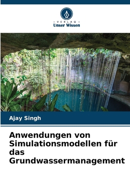 Anwendungen von Simulationsmodellen für das Gru... [German] 6208848962 Book Cover