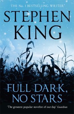 Full Dark, No Stars 1444712551 Book Cover