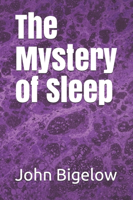 The Mystery of Sleep 1706428332 Book Cover