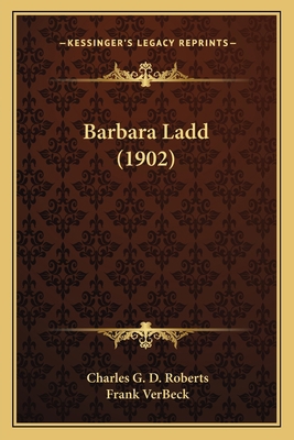 Barbara Ladd (1902) 1163984000 Book Cover