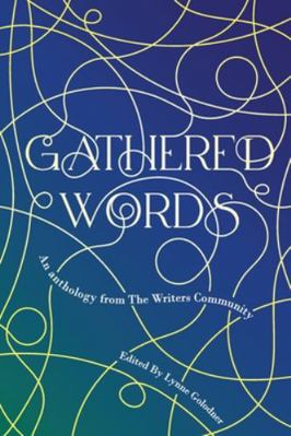 Gathered Words: Creative writing from participa... 1966985002 Book Cover