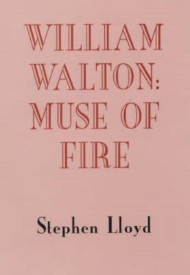 William Walton: Muse of Fire 085115803X Book Cover