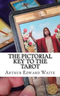 The Pictorial Key To The Tarot 171898152X Book Cover