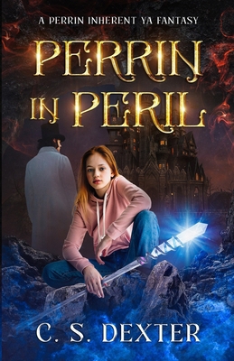 Perrin in Peril: A Perrin Inherent YA Fantasy B0FP9PLL2C Book Cover