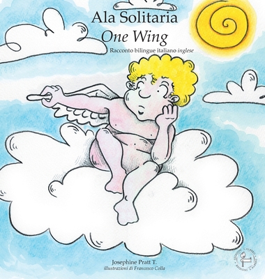 Ala Solitaria - One Wing 8897551750 Book Cover