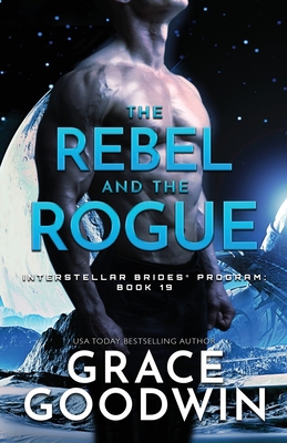 The Rebel and the Rogue: Large Print 1795909226 Book Cover