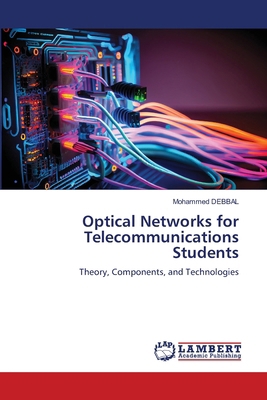 Optical Networks for Telecommunications Students 3330019719 Book Cover