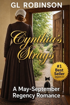 Cynthia's Strays: A May-September Regency Romance B0GNYVBV56 Book Cover