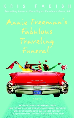 Annie Freeman's Fabulous Traveling Funeral B00A2NV23E Book Cover