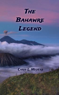 The Bahawre Legend 1542966264 Book Cover