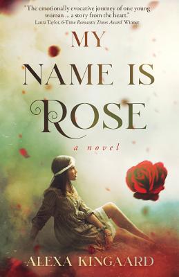 My Name Is Rose 1947392433 Book Cover