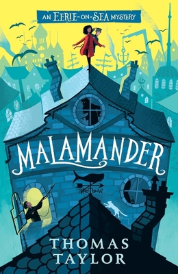 Malamander (The Legends of Eerie-on-Sea) 1406386286 Book Cover