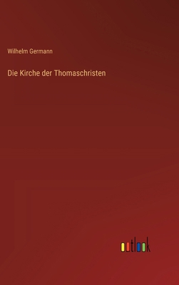 Die Kirche der Thomaschristen [German] 3368642235 Book Cover