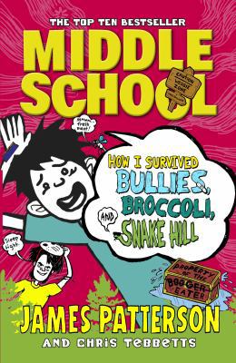 Middle School. How I Survived Bullies, Broccoli... B010BEWLG0 Book Cover