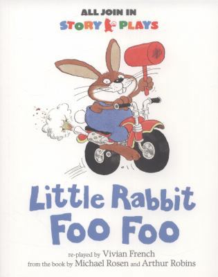 Little Rabbit Foo Foo 1406343390 Book Cover