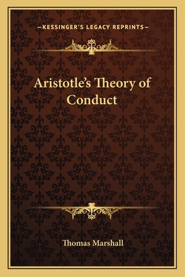 Aristotle's Theory of Conduct 1162746084 Book Cover