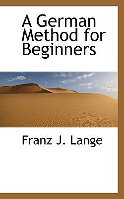 A German Method for Beginners 1117005089 Book Cover