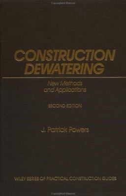 Construction Dewatering: New Methods and Applic... 0471601853 Book Cover