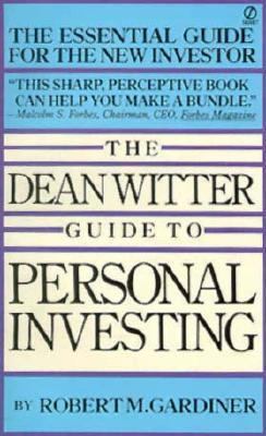 The Dean Witter Guide to Personal Investing 0451159187 Book Cover