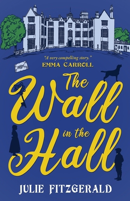 The Wall in the Hall 1803783826 Book Cover